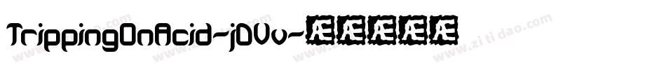 TrippingOnAcid-jDVv字体转换