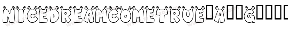 NiceDreamComeTrue-A87g字体转换