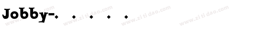 Jobby字体转换