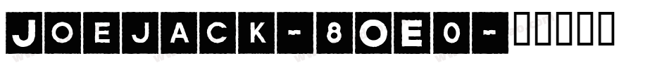 Joejack-8OE0字体转换