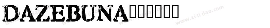 DazeBuna字体转换