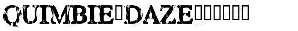 Quimbie-DaZE字体转换