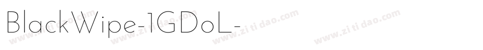 BlackWipe-1GDoL字体转换 BlackWipe-1GDoL字体转换