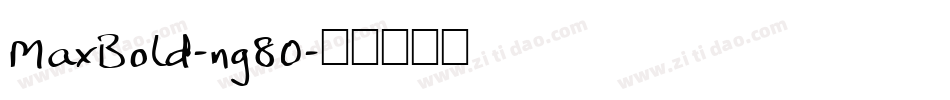 MaxBold-ng8O字体转换