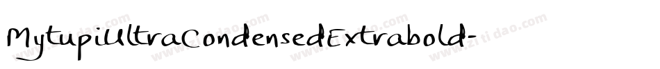 MytupiUltraCondensedExtrabold-JZ8n字体转换