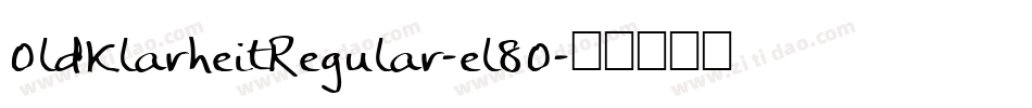 OldKlarheitRegular-el8O字体转换