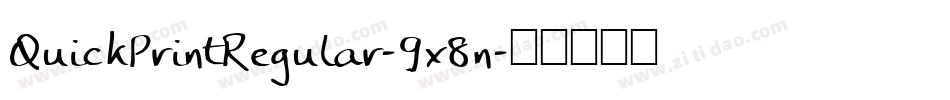 QuickPrintRegular-9x8n字体转换