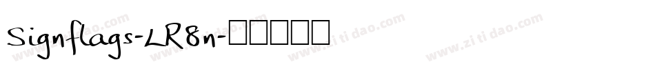 Signflags-LR8n字体转换 Signflags-LR8n字体转换