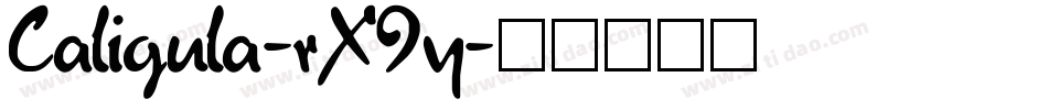 Caligula-rX9y字体转换