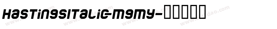 HastingsItalic-M9MY字体转换