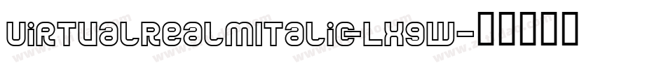 VirtualRealmItalic-LxgW字体转换