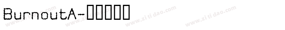 BurnoutA字体转换