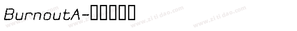BurnoutA字体转换