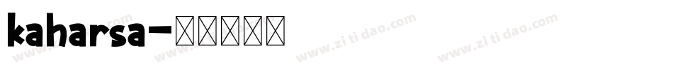 kaharsa字体转换