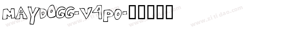 Maydogg-V4p0字体转换