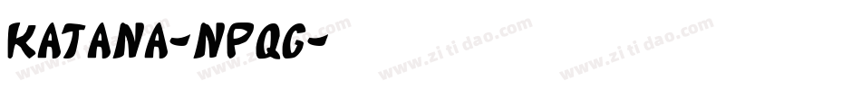 Katana-npqg字体转换