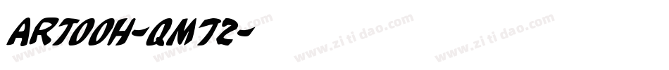 Artooh-qm72字体转换