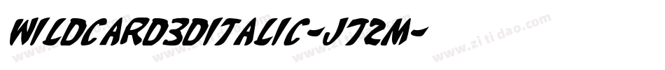 Wildcard3DItalic-J72M字体转换