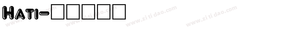 Hati字体转换