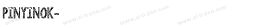 pinyinok字体转换