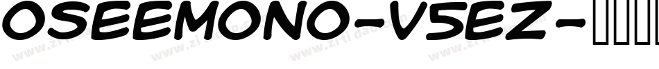 Oseemono-V5Ez字体转换