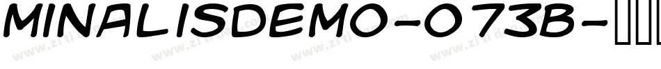 MinalisDemo-o73B字体转换