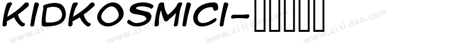 kidkosmici字体转换