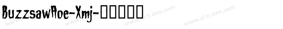 BuzzsawAoe-Xmj字体转换