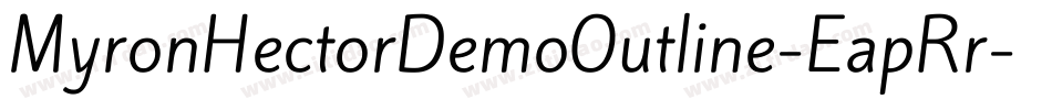 MyronHectorDemoOutline-EapRr字体转换