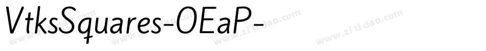 VtksSquares-OEaP字体转换