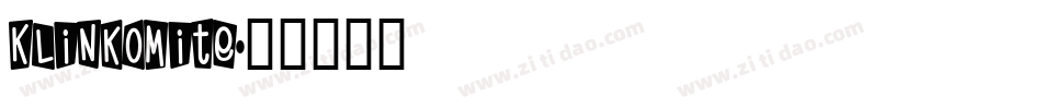 KlinkOMite字体转换