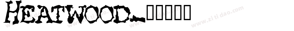 Heatwood字体转换