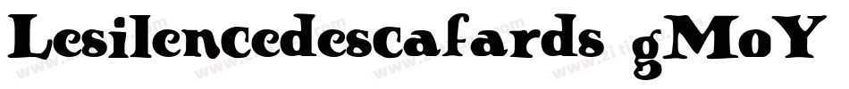 Lesilencedescafards-gMoY字体转换