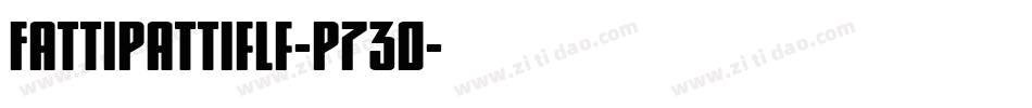 Fattipattiflf-p73O字体转换