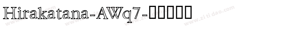 Hirakatana-AWq7字体转换