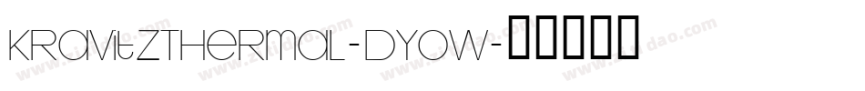 KravitzThermal-DYoW字体转换