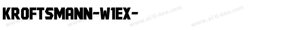 Kroftsmann-w1Ex字体转换