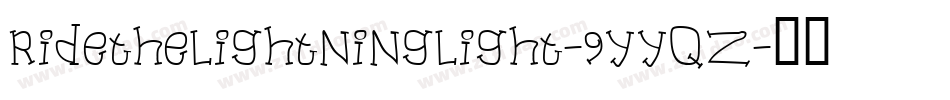 RideTheLightningLight-9YYqZ字体转换
