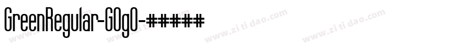 GreenRegular-GOgO字体转换