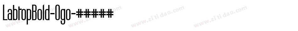 LabtopBold-Ogo字体转换