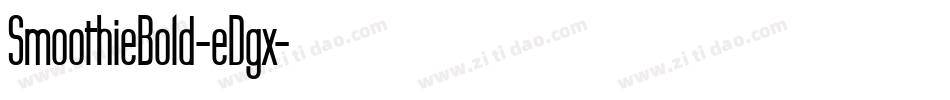 SmoothieBold-eDgx字体转换