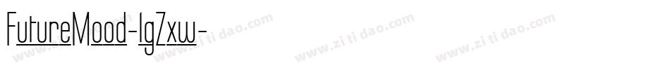 FutureMood-lgZxw字体转换