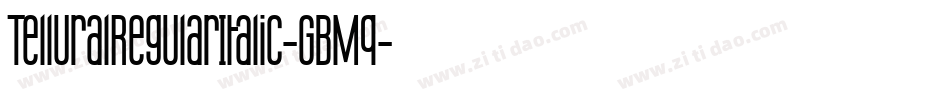 TelluralRegularItalic-GBMq字体转换