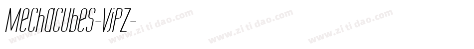 Mechacubes-VjPz字体转换 Mechacubes-VjPz字体转换