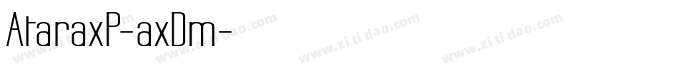 AtaraxP-axDm字体转换