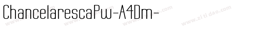 ChancelarescaPw-A4Dm字体转换