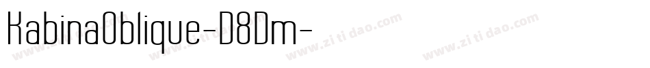 KabinaOblique-D8Dm字体转换