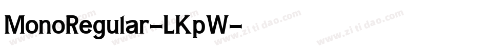 MonoRegular-LKpW字体转换