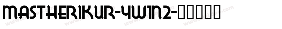 Mastherikur-yw1n2字体转换