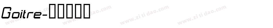 Goitre字体转换